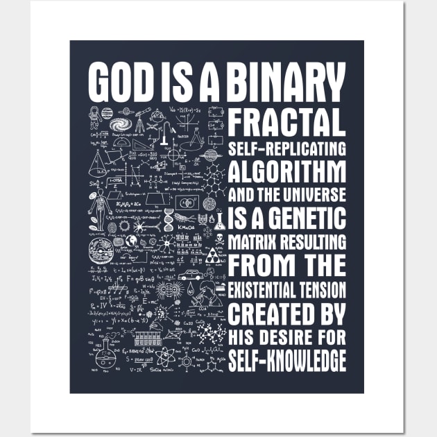 God is a binary, fractal, self-replicating Wall Art by clothed_in_kindness